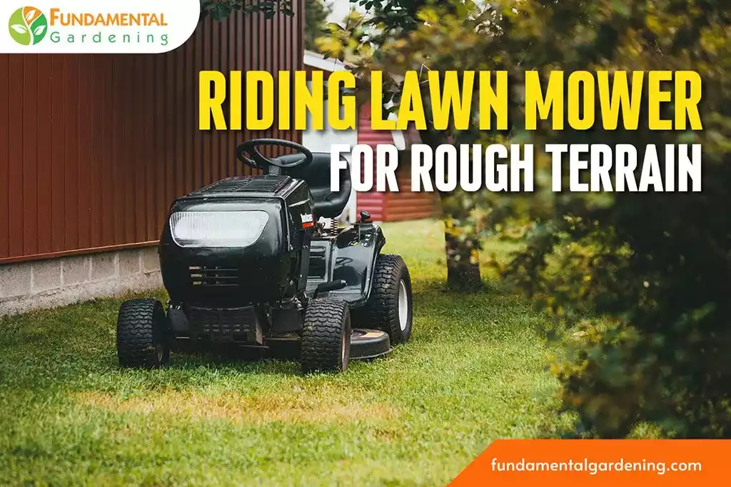 Best Riding Lawn mower for Rough Terrain